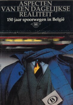 Aspecten van een dagelijkse realiteit. 150 jaar Spoorwegen in België. Paleis voor Schone Kunsten Brussel van 4 mei tot 2 juni 1985